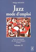 Volume II, Jazz mode d'emploi - petite encyclopédie des données techniques de base, Petite encyclopédie des données techniques de base Vol.2