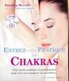 Entrez dans la pratique des chakras, Petit guide pratique et personnalisé pour vous accompagner au quotidien…