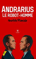 Andrarius, Le robot-homme