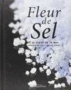 Fleur de sel, L'or blanc de la mer