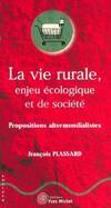 La vie rurale, enjeu écologique et de société, Propositions altermondialiste