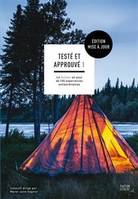 TESTE ET APPROUVE 1. LE QUEBEC EN PLUS DE 100 EXPERIENCES EXTRAOR