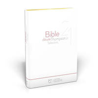 Bible d'étude Thompson 21 sélection : couverture souple blanche, tranches or