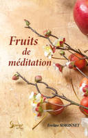 Fruits de méditation, 83 pensées partagées sur le site du Top Chrétien