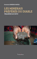 Les minerais préférés du diable