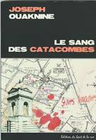 Le sang des catacombes, roman policier