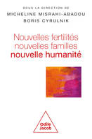 Nouvelles fertilités, nouvelles familles, Nouvelle humanité ?