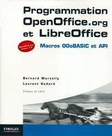 Programmation OpenOffice.org  et LibreOffice, Macros OOoBASIC et API.
