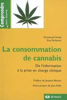 La consommation de cannabis, De l'information à la prise en charge clinique