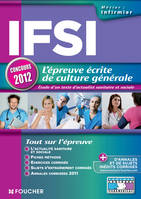 IFSI l'√©preuve √©crite de culture g√©n√©rale concours 2012, l'épreuve écrite de culture générale