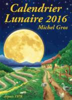 Calendrier Lunaire 2016 