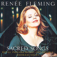 Renée Fleming : Sacred songs