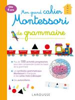 Mon grand cahier Montessori de grammaire