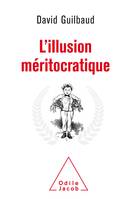 L'illusion méritocratique