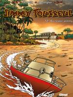 12, Jimmy Tousseul - Tome 12, Au revoir Jimmy