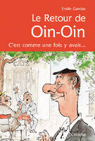 LE RETOUR DE OIN-OIN