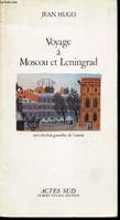 Voyage A Moscou Et Leningrad