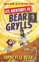 Les aventures de Bear Grylls, Sophie et le désert