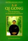 Qi gong, voie de guérison, de dynamisme et de santé