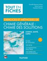 Campus - Chimie générale : chimie des solutions - 2e éd. - Exercices et méthodes, Exercices et méthodes
