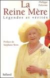 La reine mère : Légendes et vérités, légendes et vérités