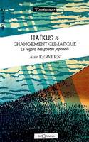 Haïkus et changement climatique, Le regard des poètes japonais