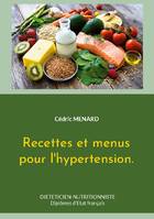 Recettes et menus pour l'hypertension.