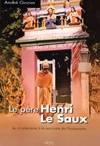 PERE HENRI LE SAUX (LE), une introduction à l'oeuvre d'Henri Le Saux, swāmi Abhishiktānanda