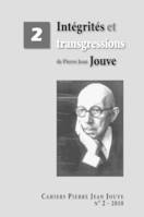 Cahiers Pierre Jean Jouve 2 - Intégrités et transgressions de Pierre Jean Jouve