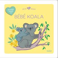 Petit Doux - Des bébés comme toi Bébé koala