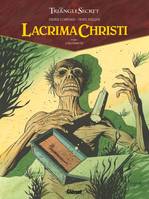 1, Lacrima Christi - Tome 01, L'Alchimiste