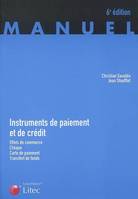 Instruments de paiement et de crédit, effets de commerce, chèque, carte de paiement, transfert de fonds