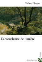 L'accoucheuse de lumière