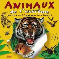 Animaux de l'extrême, un livre en 3D qui vous fera frémir !