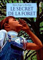 Secret de la foret (Le)