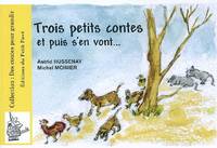 Trois petits contes et puis s'en vont...