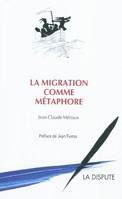 La migration comme métaphore