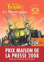 Le Montespan, Texte intégral suivi d'un entretien exclusif avec l'auteur