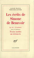 Les écrits de Simone de Beauvoir, La vie - L'écriture