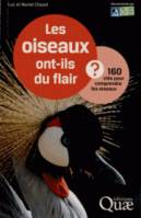 Les oiseaux ont-ils du flair ?, 160 clés pour comprendre les oiseaux.