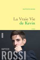 La vraie vie de Kevin, roman