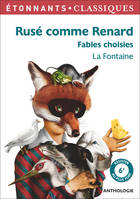 Rusé comme Renard, Fables choisies