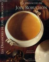 Les dimanches de Joël Robuchon