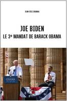 Joe Biden, Le 3e mandat de barack obama