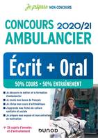 Concours Ambulancier 2020/21 - Ecrit + Oral, Ecrit + Oral