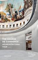 La Bourse de Commerce, PROMENADE ARCHITECTURALE