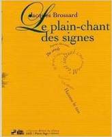 Le plain-chant des signes