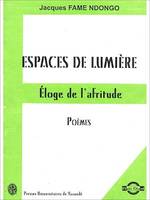 Espaces de lumière, Éloge de l'afritude