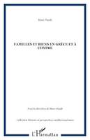 Familles et biens en Grèce et à Chypre