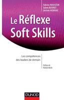 Le réflexe soft skills, Les compétences des leaders de demain